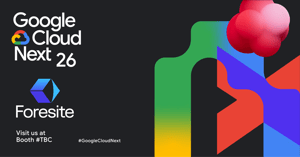 Foresite is sponsoring Google Cloud Next '26 - Join us!