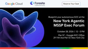 Join Foresite and a small group of security leaders in NYC or SF for our MSSP Exec Forums