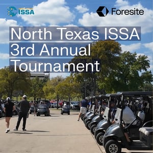 Foresite sponsored the 3rd Annual North Texas ISSA Golf Tournament